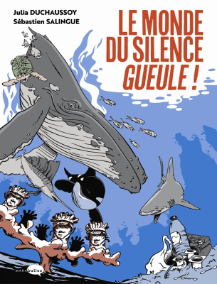 Le monde du silence gueule !