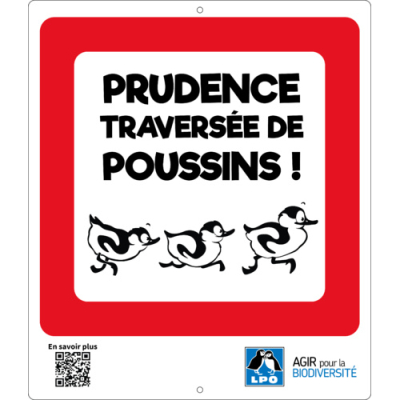 Panneau "Prudence traversée de poussins !"