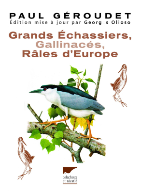 Grands échassiers, gallinacés, râles d'Europe