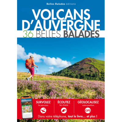 Volcans d'Auvergne, 36 belles balades, Nouvelle édition