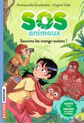 SOS animaux, Sauvons les orangs-outans !