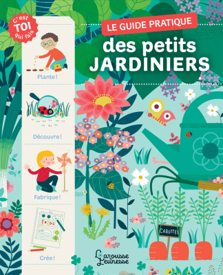 Le guide pratique des petits jardinier