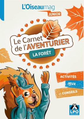 Carnet de l'aventurier LPO n°1 - La forêt