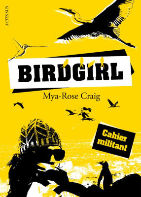 Birdgirl, cahier militant