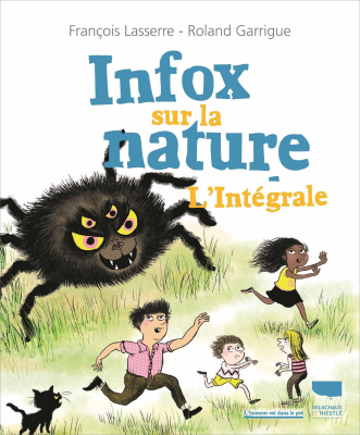 Infox sur la nature, L'Intégrale