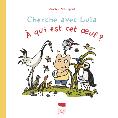 Cherche avec Lula - À qui est cet oeuf ?