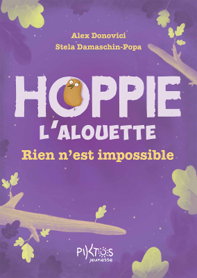 Hoppie l'Alouette - Rien n'est impossible