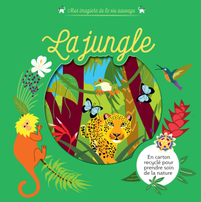 Mes imagiers de la vie sauvage, La jungle
