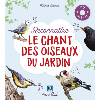 RustiKids, reconnaître le chant des oiseaux + CD Offert