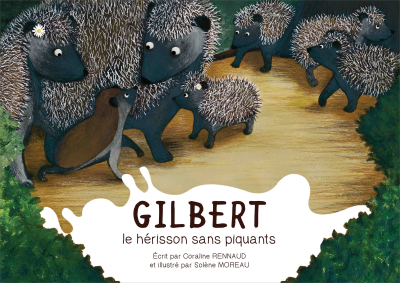 Gilbert, le hérisson sans piquants