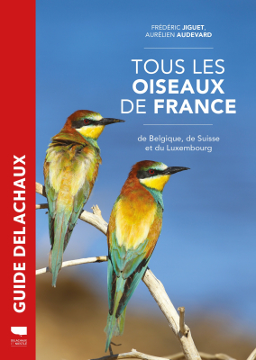 Guide Delachaux Tous les oiseaux de France, nouvelle édition