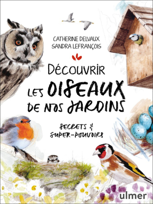 Découvrir les oiseaux de nos jardins