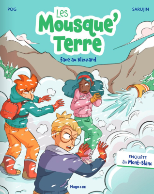 BD Les Mousque'Terre face au blizzard