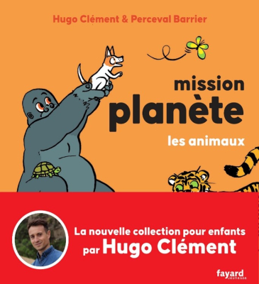 Mission Planète vol.1 Les animaux