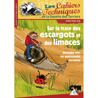 Les cahiers techniques - Sur la trace des escargots et des limaces