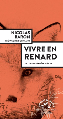 Vivre en renard - La traversée du siècle