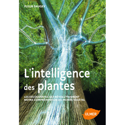 L'intelligence des plantes