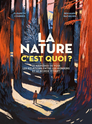 La nature c’est quoi ? - 10 manières de voir les relations entre les humains et le monde vivant