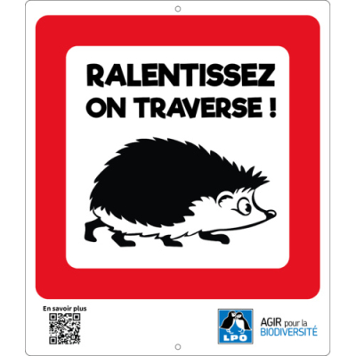Panneau Ralentissez on traverse ! Hérissons