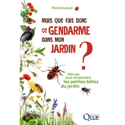 Mais que fait donc ce gendarme dans mon jardin ?