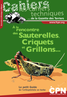 Les cahiers techniques - À la rencontre des sauterelles, criquets et grillons