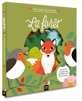 Mes imagiers de la vie sauvage, La forêt
