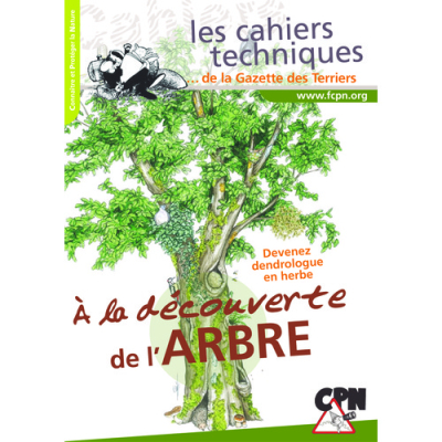 Les cahiers techniques - À la découverte de l'arbre