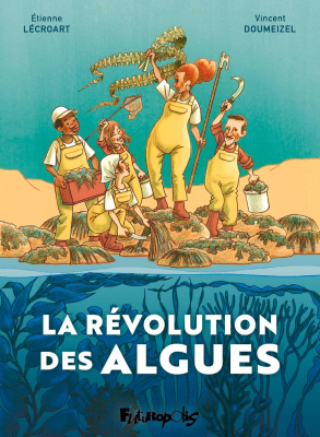 BD La révolution des algues