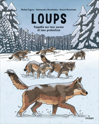 BD Loups, Enquête sur leur survie et leur protection