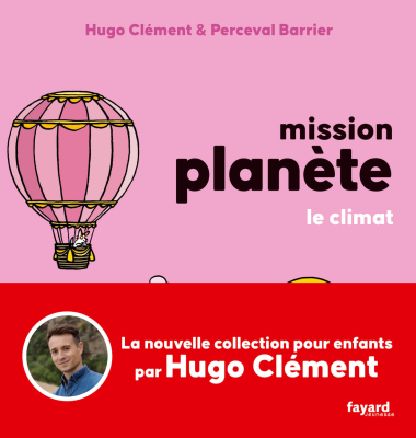 Mission Planète vol.4 Le climat