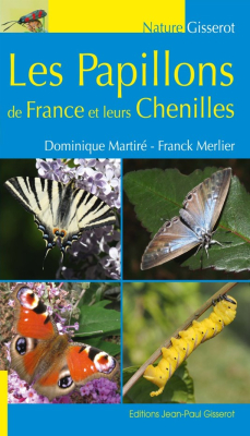 Les papillons de France et leurs chenilles