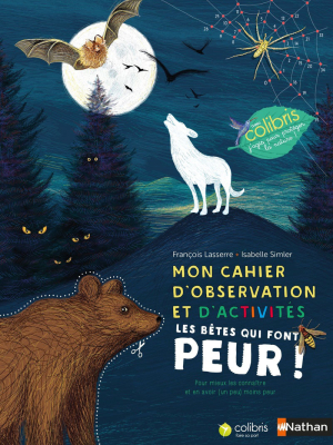 Les bêtes qui font peur ! Cahier d'activités 4/7 ans