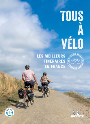 Tous à vélo - Les meilleurs itinéraires en France