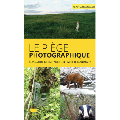 Le piège photographique
