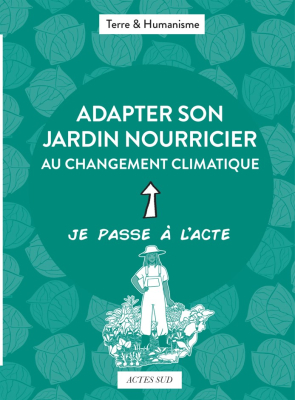 Adapter son jardin nourricier au changement climatique 