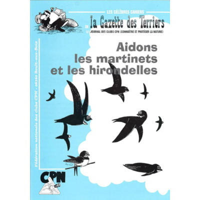 Les cahiers techniques - Aidons les martinets et les hirondelles