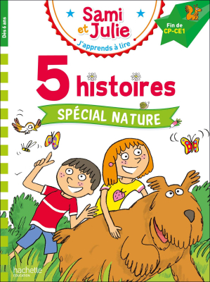 Sami et Julie, J'apprends à lire - 5 histoires Spécial Nature