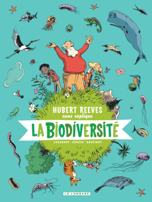 BD Hubert Reeves nous explique - La biodiversité