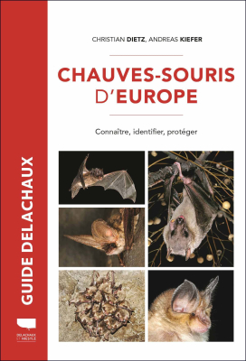 Chauves-souris d'Europe - Connaître, identifier, protéger