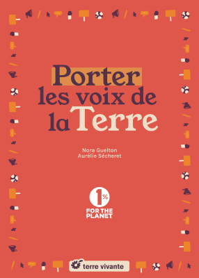 Porter les voix de la Terre