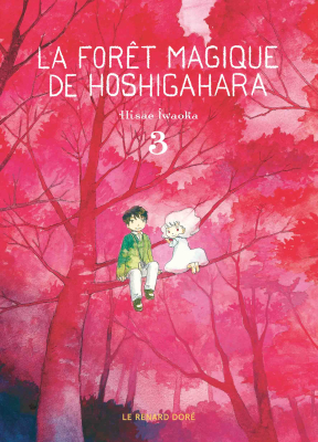 Manga La forêt magique de Hoshigahara - Tome 3
