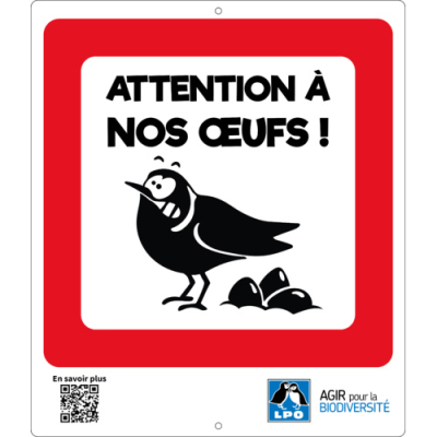 Panneau Attention à nos oeufs !