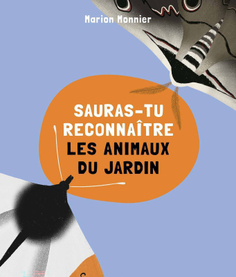 Sauras-tu reconnaître les animaux du jardin