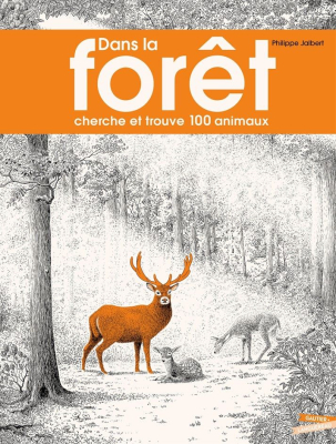 Dans la forêt - Cherche et trouve 100 animaux
