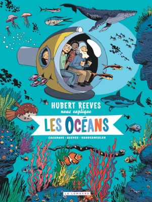 BD Hubert Reeves nous explique - Les océans