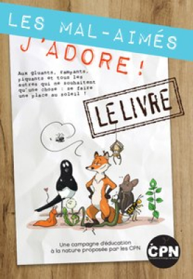 Les mal-aimés, j'adore ! Le livre