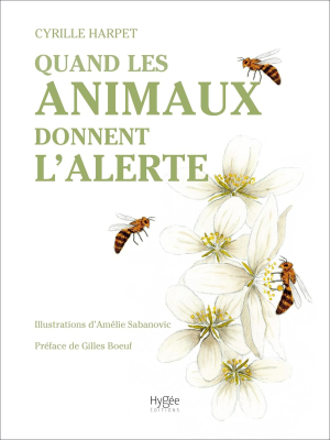 Quand les animaux donnent l'alerte