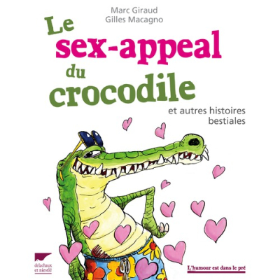 Le Sex Appeal du crocodile