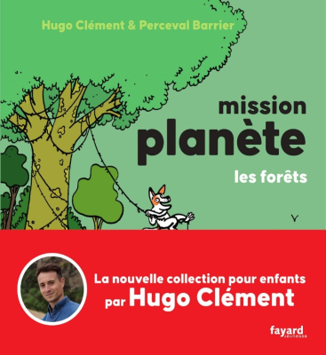 Mission Planète vol.3 Les forêts