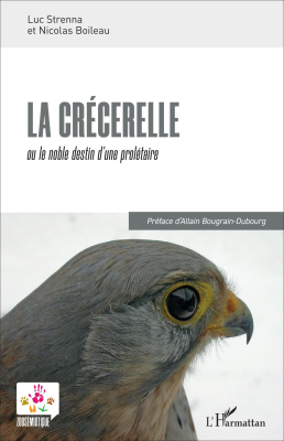 La Crécerelle ou le noble destin d'une prolétaire